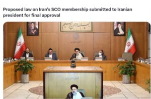 <strong>Proposed law on Iran's SCO membership submitted to Iranian president for final approval</strong>